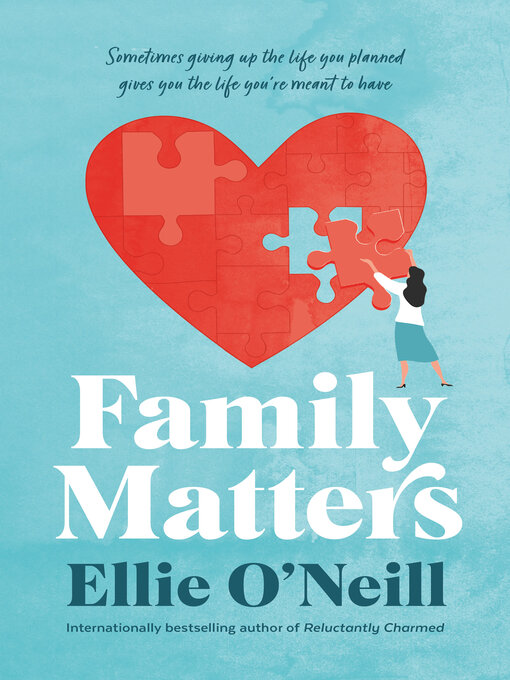 Title details for Family Matters by Ellie O'Neill - Available